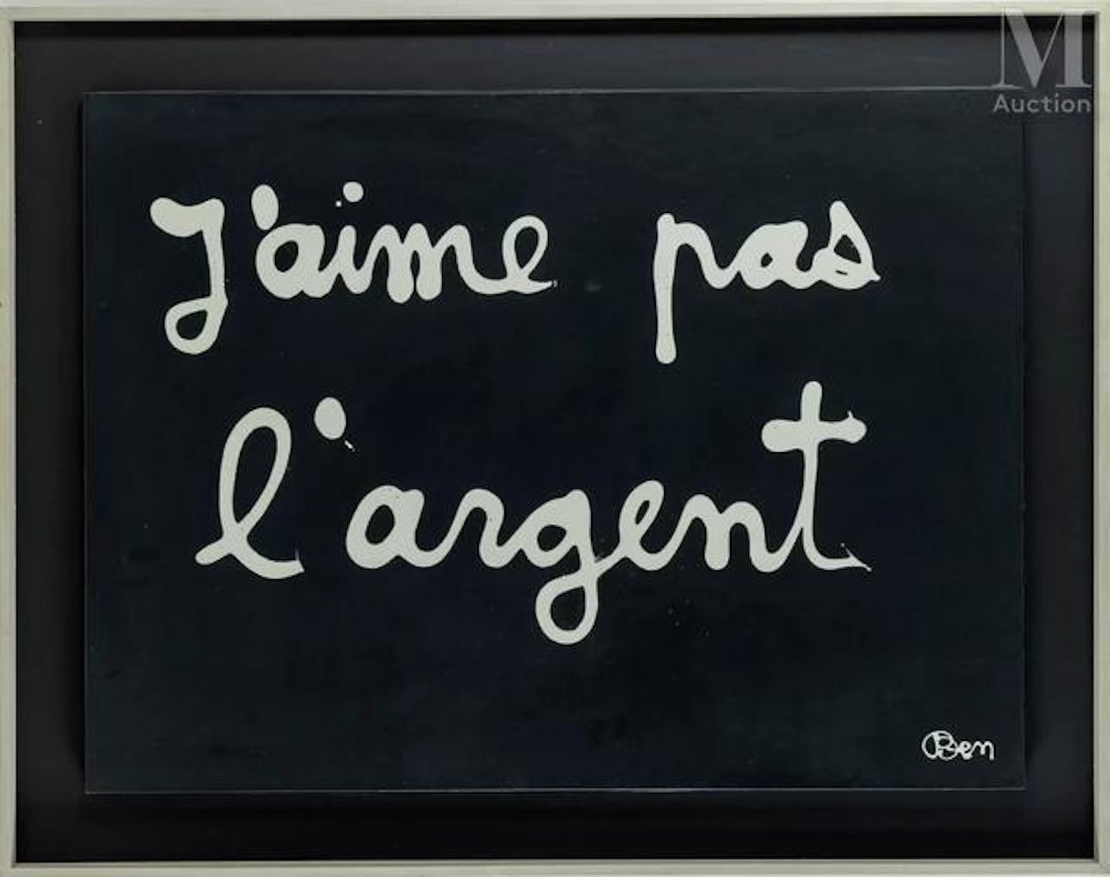 I DON"T LIKE MONEY by Ben Vautier