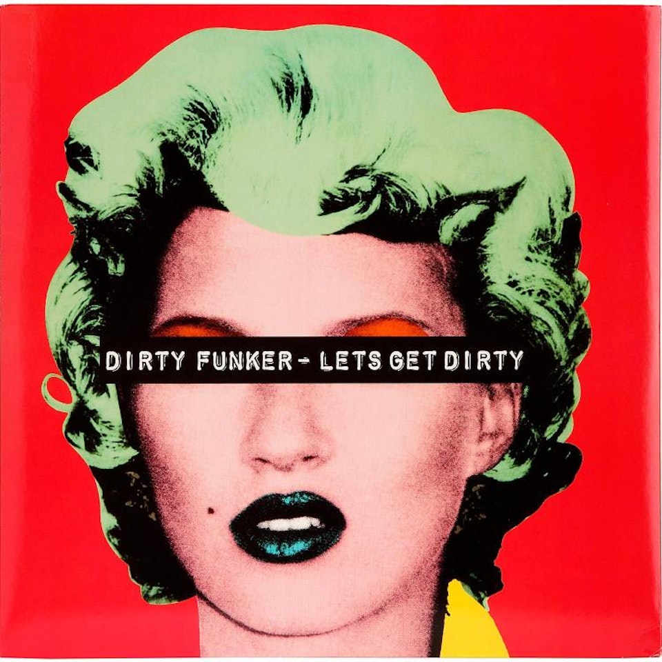 DIRTY FUNKER / LETS GET DIRTY (KATE MOSS); DIRTY FUNKER / LETS GET DIRTY (KATE MOSS) by Banksy