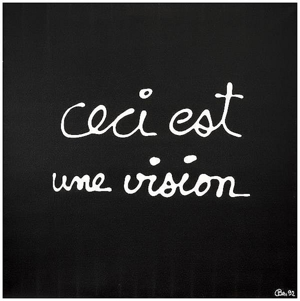 CECI EST UNE VISION; CECI EST UNE VISION by Ben Vautier