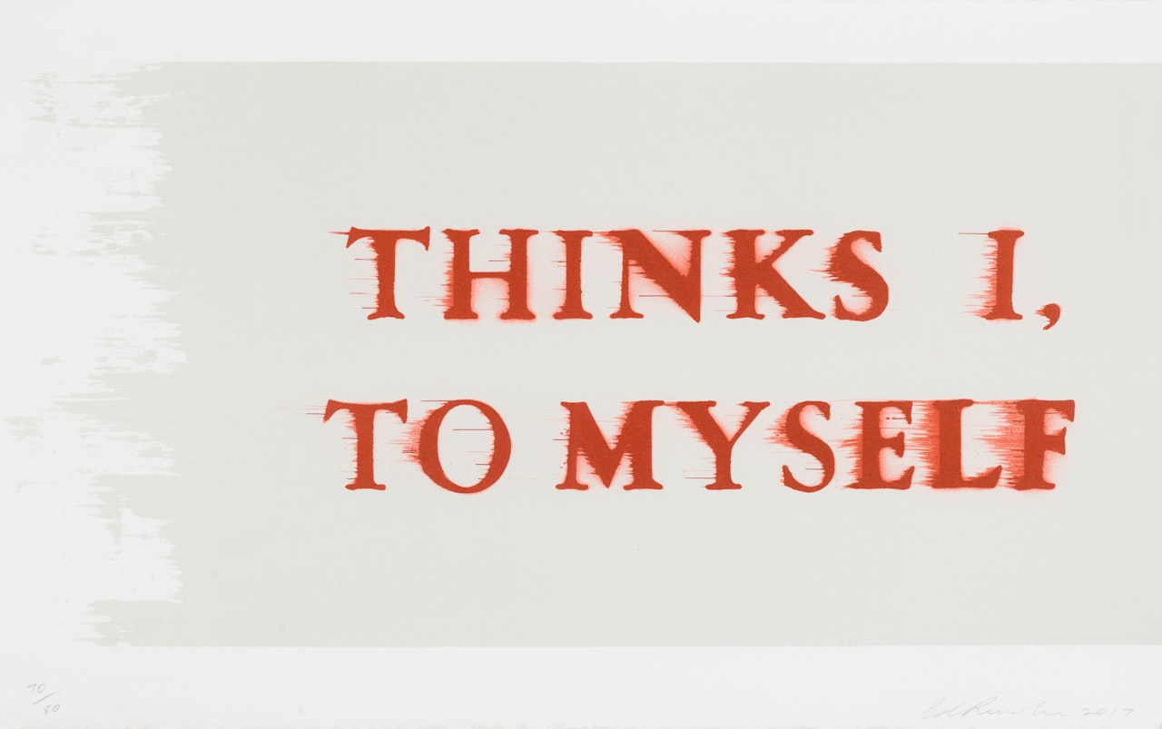 Thinks I, to Myself by Ed Ruscha