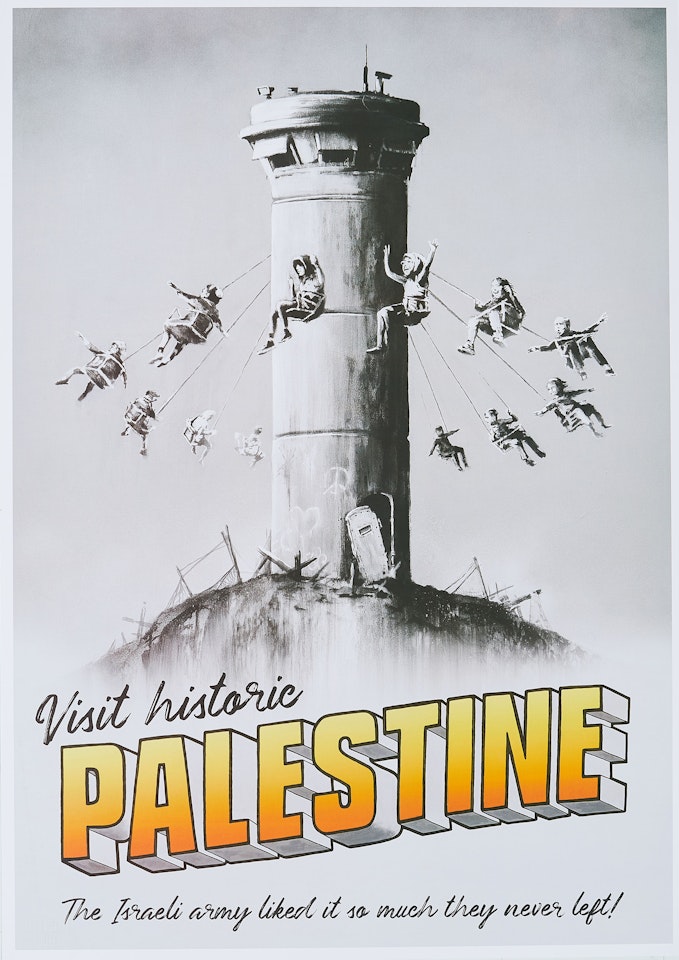Visit historic Palestine. by Banksy