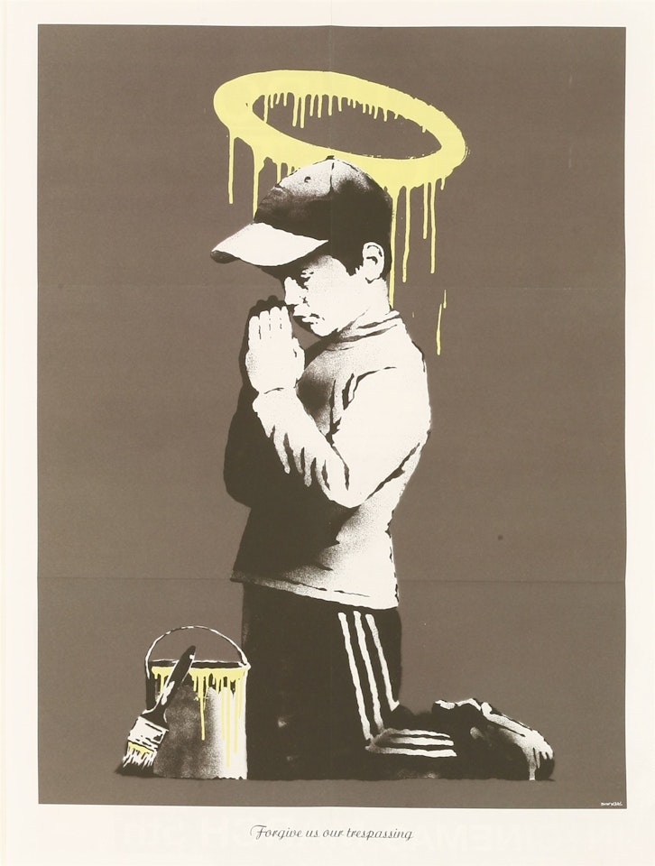 FORGIVE US OUR TRESPASSING by Banksy