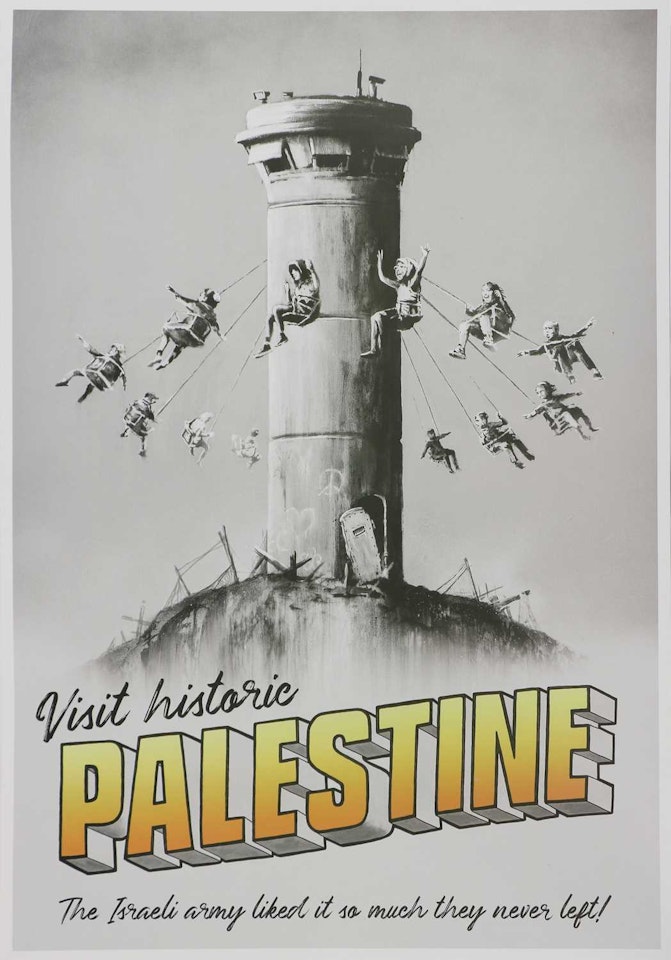 "Visit Historic Palestine" by Banksy