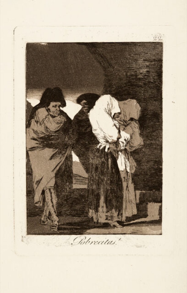 Pobrecitas! by Francisco José de Goya