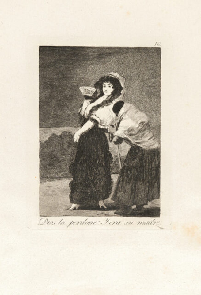 Dios la perdone: Y era su mother by Francisco José de Goya