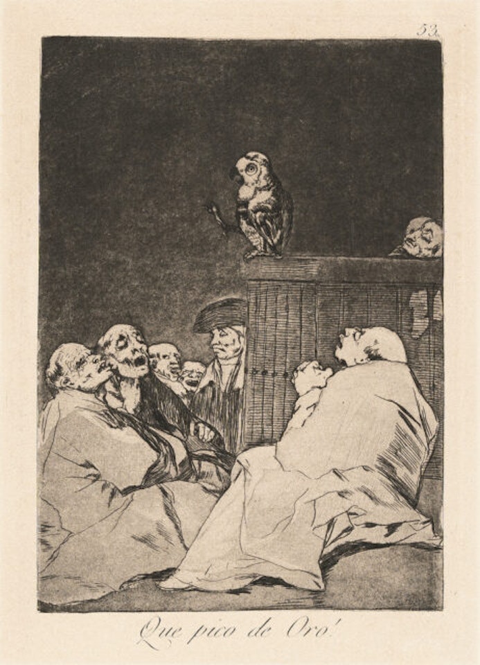 Que pico de gold! (What a golden beak!) by Francisco José de Goya