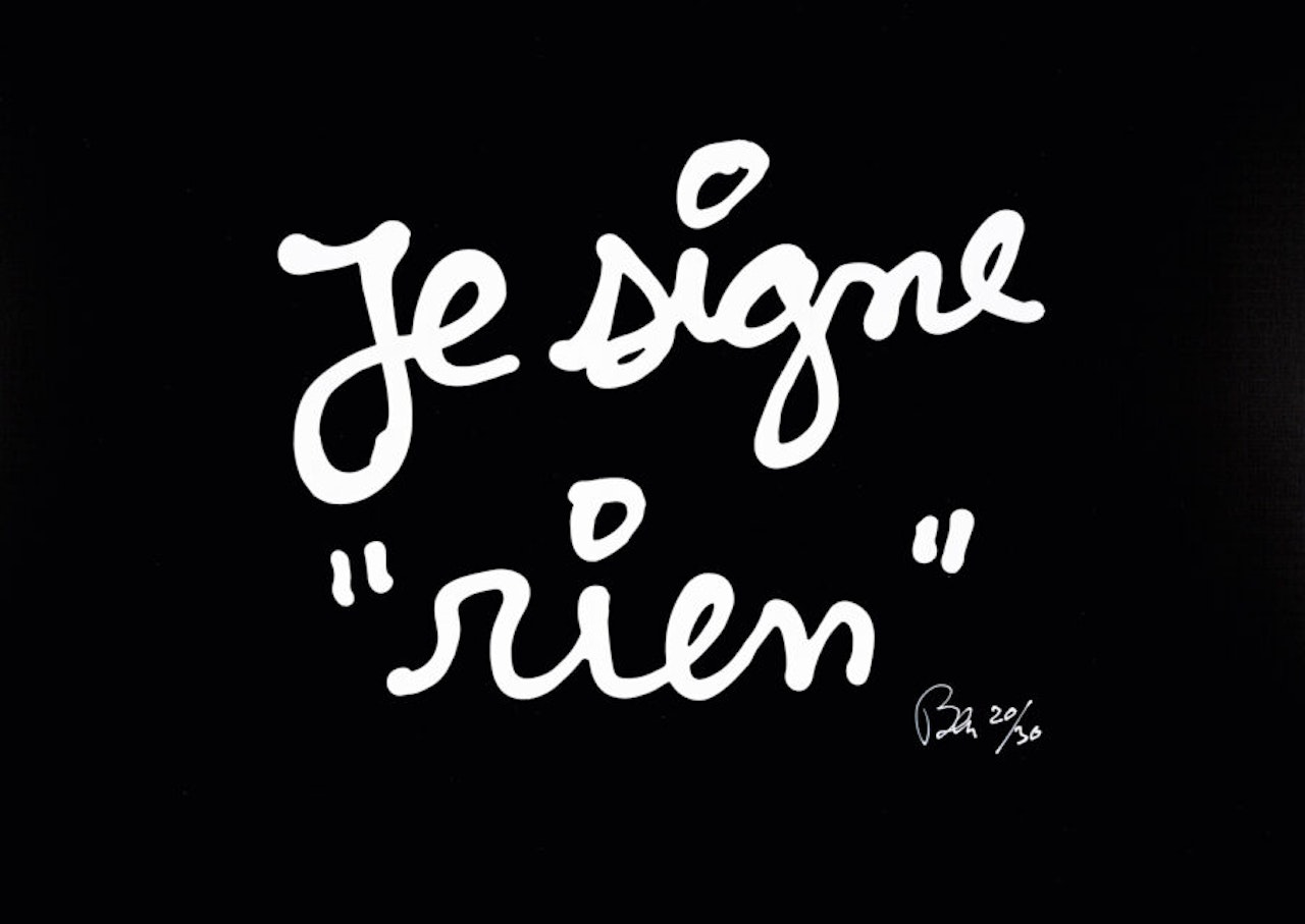Je signe “rien” by Ben Vautier