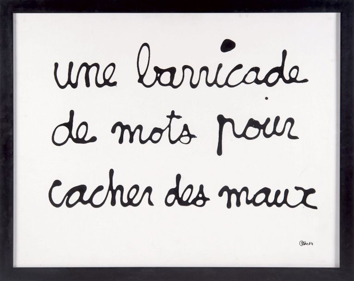 Une barricade de mots pour cacher des maux by Ben Vautier