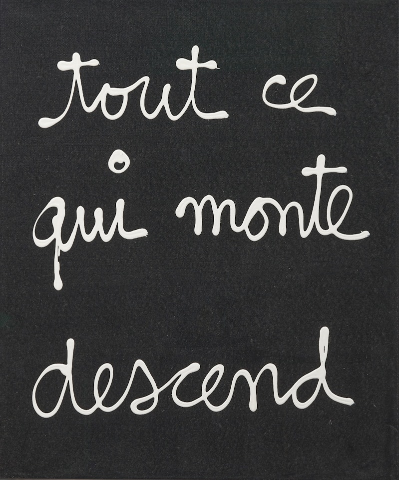 TOUT CE QUI MONTE by Ben Vautier