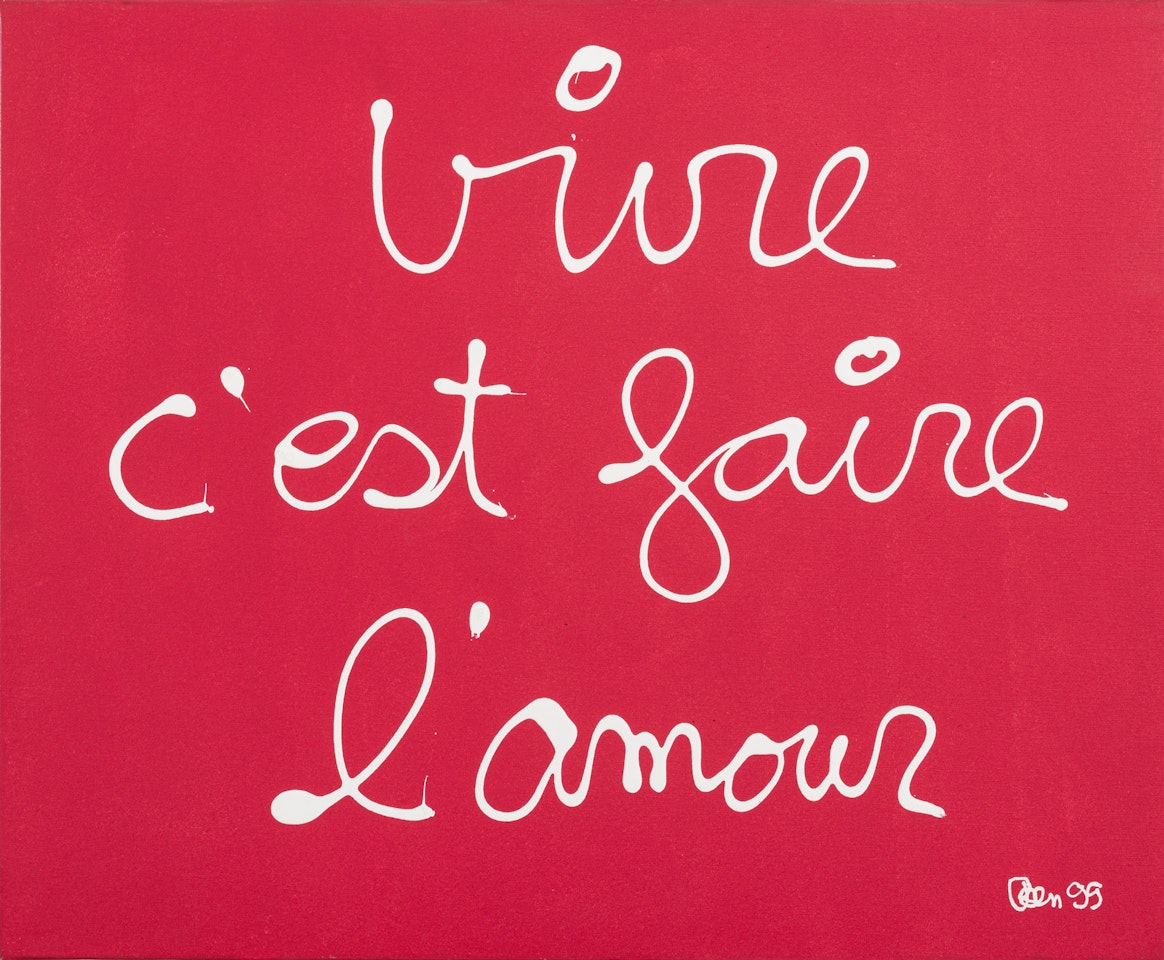 "To live is to make love" by Ben Vautier
