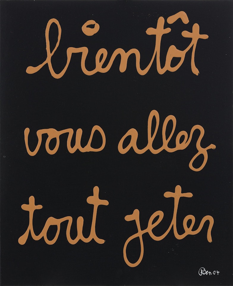 “Soon you will throw everything away” by Ben Vautier