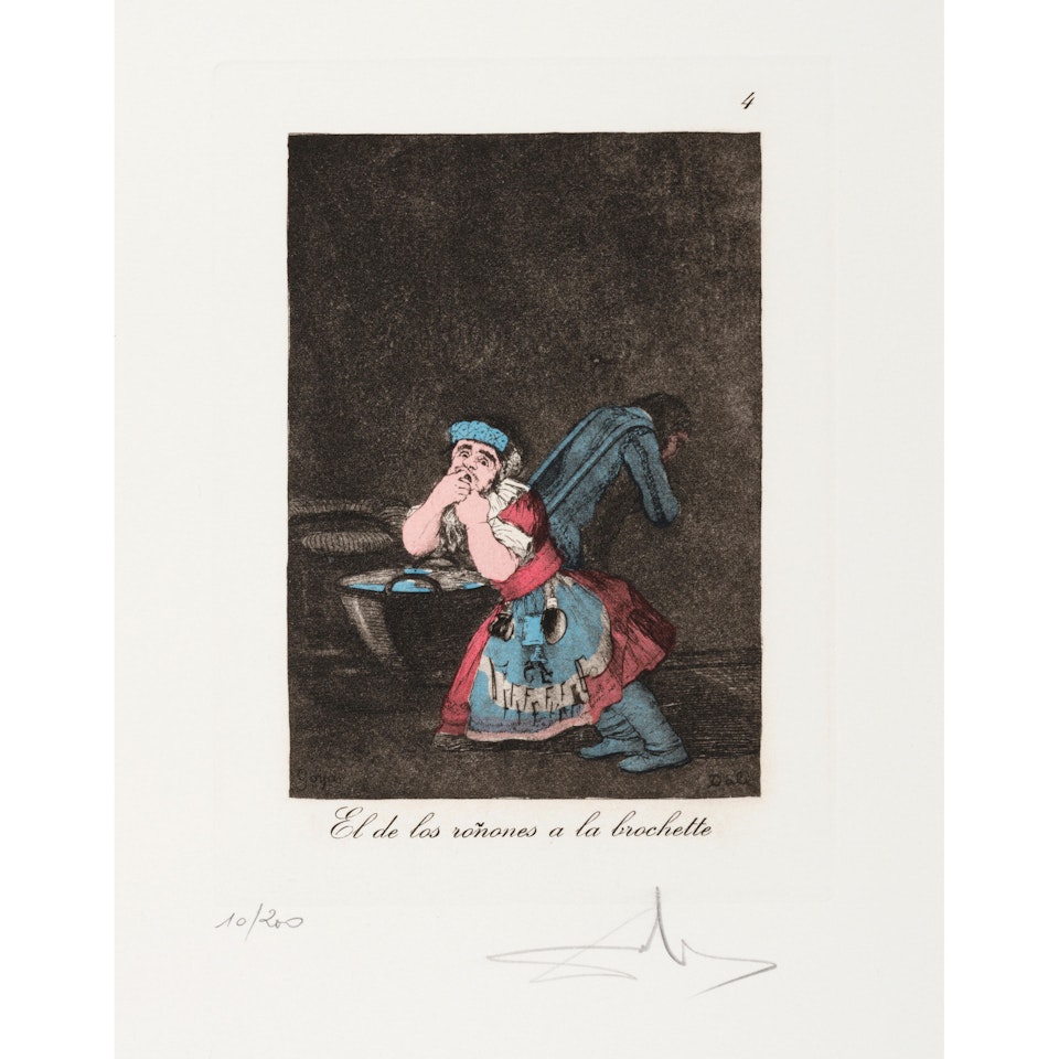 El de los roñones a la brochette from Les Caprices de Goya; El de la Royona , from Los Caprichos by Salvador Dali