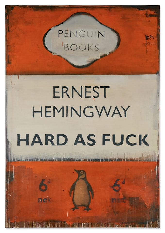 Hemingway - Hard as Fuck by Harland Miller