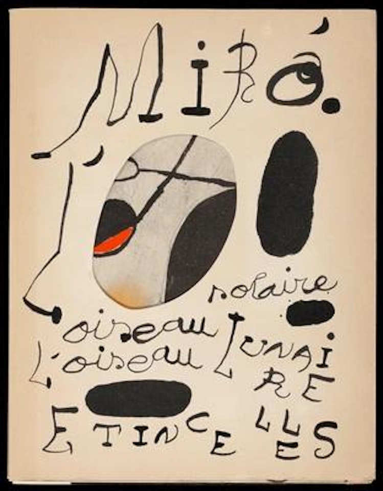 Ausstellungskatalog: Miró. Oiseau Solaire - Oiseau Lunaire - Étincelles by Joan Miró
