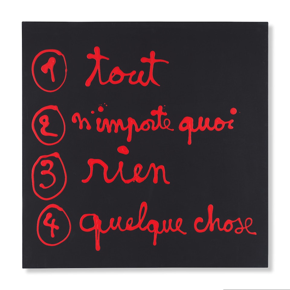 1) TOUT 2) N"IMPORTE QUOI 3) RIEN 4) QUELQUE CHOSE by Ben Vautier