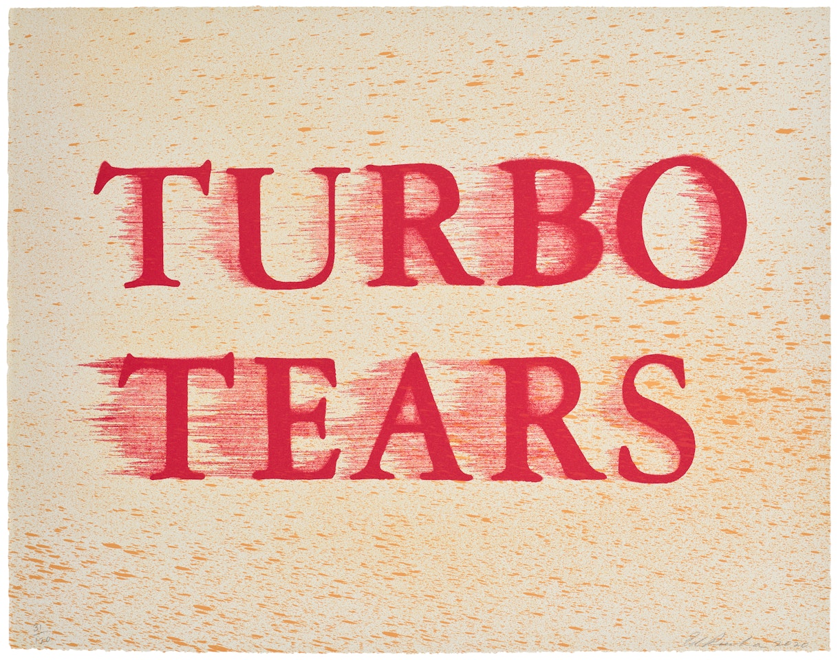 Turbo Tears, from Tate Modern 21 Years Print Portfolio by Ed Ruscha