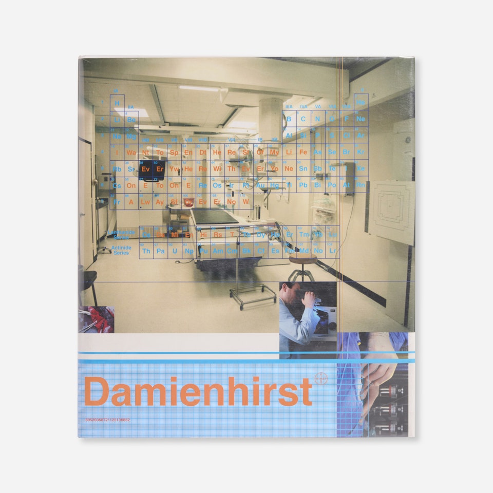 I want to spend the rest of my life everywhere, with everyone, one to one, always, forever, now (First Edition) by Damien Hirst