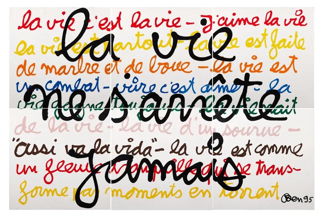 La vie ne s"arrête jamais by Ben Vautier